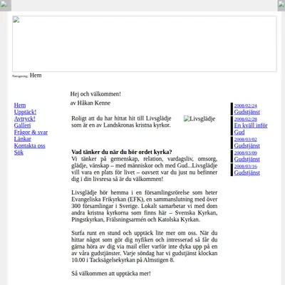 Gudstjänst Livsglädje Landskrona startsida 2008
